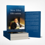 Livro – Meu filho ERA autista